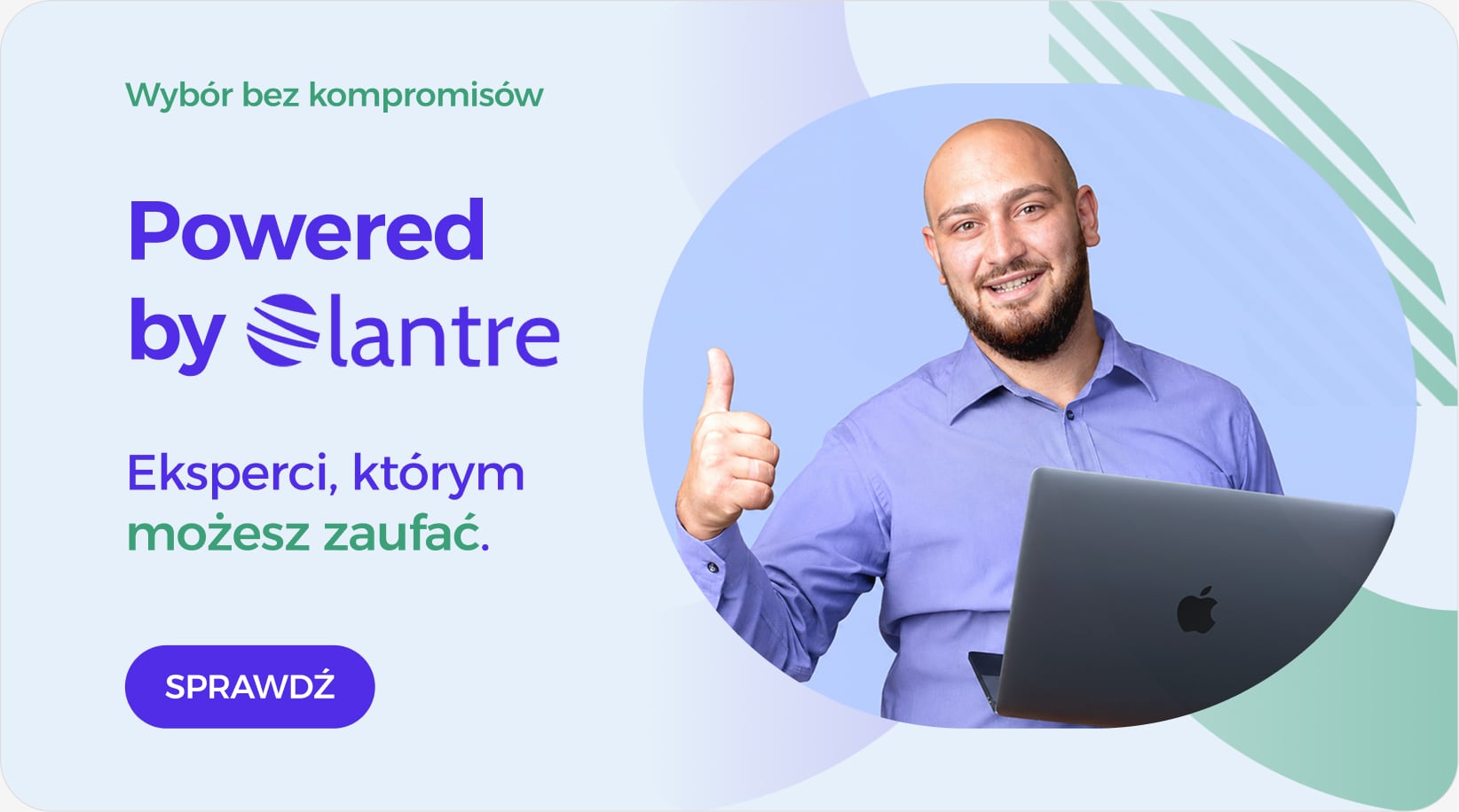 Powered by Lantre – Eksperci, którym możesz zaufać Powered by Lantre – Eksperci, którym możesz zaufać