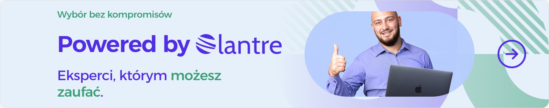 Powered by Lantre – Eksperci, którym możesz zaufać Powered by Lantre – Eksperci, którym możesz zaufać