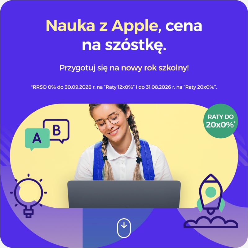 Nauka z Apple, cena na szóstkę – przygotuj się na nowy rok szkolny! Nauka z Apple, cena na szóstkę – przygotuj się na nowy rok szkolny!