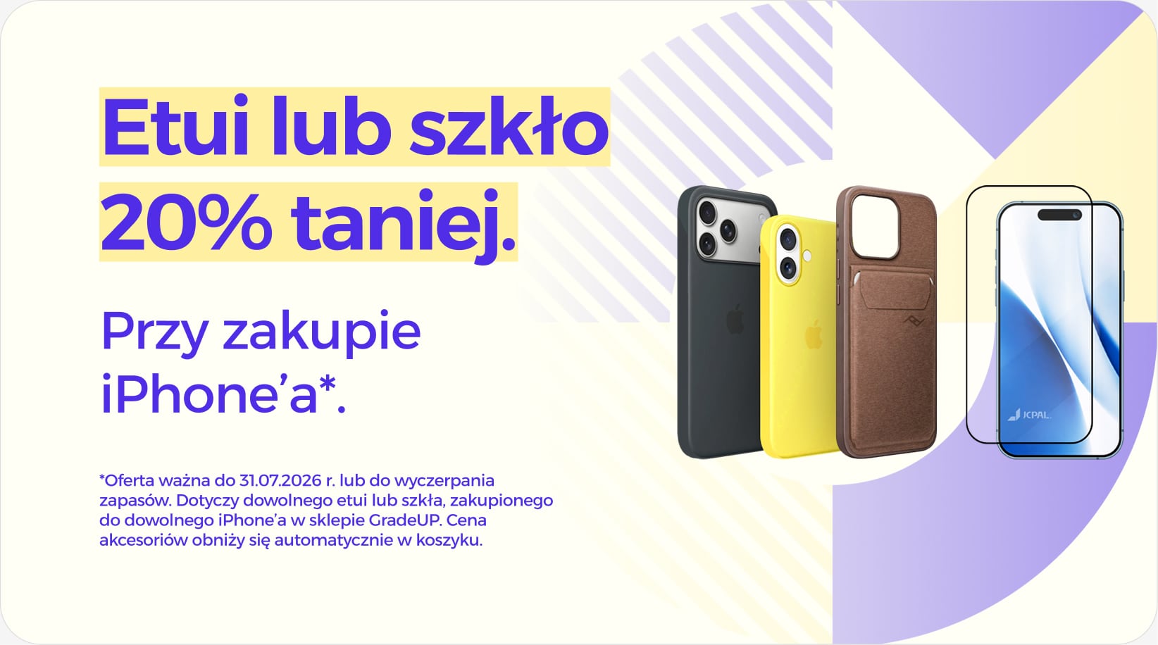 Etui lub szkło 20% taniej przy zakupie iPhone'a Etui lub szkło 20% taniej przy zakupie iPhone'a