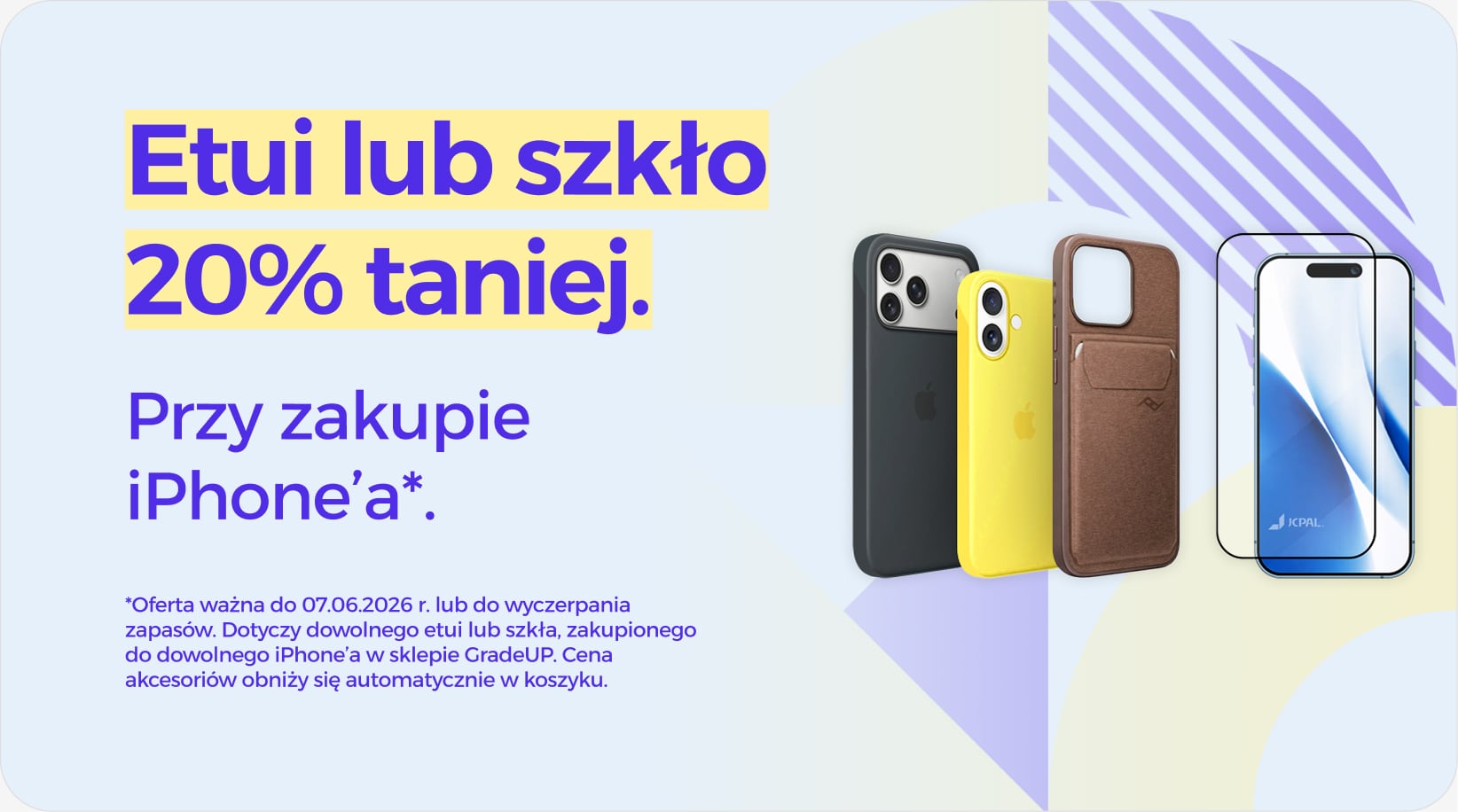 Etui lub szkło 20% taniej przy zakupie iPhone'a Etui lub szkło 20% taniej przy zakupie iPhone'a