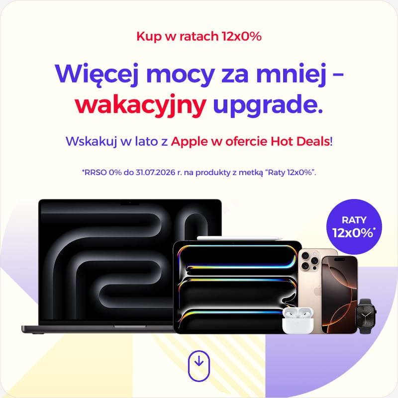 Więcej mocy za mniej – wakacyjny upgrade – wskakuj w lato z Apple w ofercie Hot Deals! Więcej mocy za mniej – wakacyjny upgrade – wskakuj w lato z Apple w ofercie Hot Deals!
